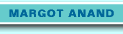 margot anand