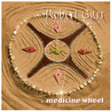 Robert Gass & On Wings of Song-Medicine Wheel-Cover