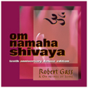 Robert Gass & On Wings of Song-Om Namaha Shivaya-Cover
