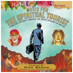 Mick Brown-Music for the Spiritual Tourist-Cover